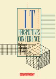 IT Perspectives Conference : The Future of Information Technology