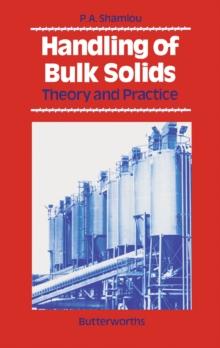 Handling of Bulk Solids : Theory and Practice