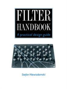 Filter Handbook : A Practical Design Guide