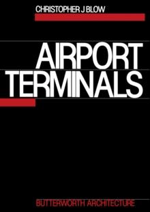 Airport Terminals : Butterworth Architecture Library of Planning and Design