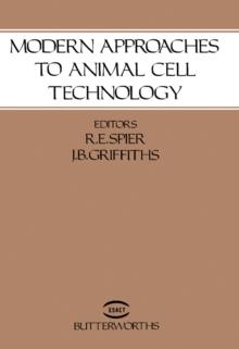 Modern Approaches to Animal Cell Technology