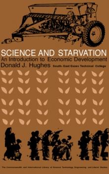 Science and Starvation : An Introduction to Economic Development