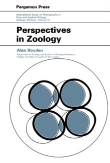 Perspectives in Zoology : International Series of Monographs in Pure and Applied Biology Zoology Division