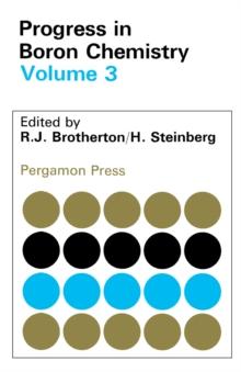 Progress in Boron Chemistry : Volume 3