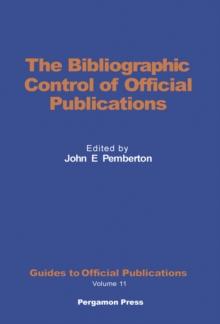 The Bibliographic Control of Official Publications : Guides to Official Publications