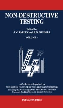 Non-Destructive Testing : Proceedings of the 4th European Conference, London, UK, 13- 17 September 1987