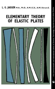 Elementary Theory of Elastic Plates : The Commonwealth and International Library: Structures and Solid Body Mechanics Division