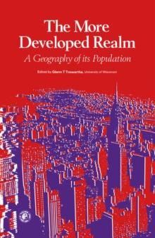 The More Developed Realm : A Geography of Its Population