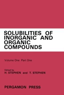 Binary Systems : Solubilities of Inorganic and Organic Compounds, Volume 1P1