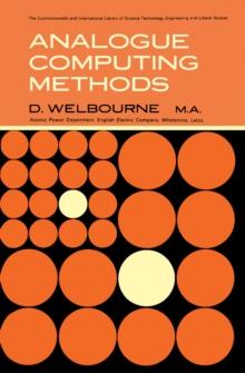 Analogue Computing Methods : The Commonwealth and International Library: Applied Electricity and Electronics Division