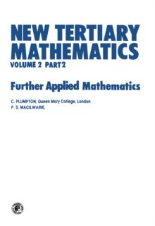 New Tertiary Mathematics : Further Applied Mathematics