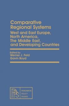 Comparative Regional Systems : West and East Europe, North America, the Middle East, and Developing Countries