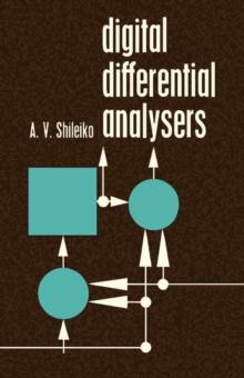 Digital Differential Analysers : International Series of Monographs on Electronics and Instrumentation