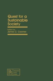 Quest for a Sustainable Society : Pergamon Policy Studies on Business and Economics