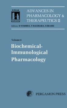 Biochemical Immunological Pharmacology : Proceedings of the 8th International Congress of Pharmacology, Tokyo, 1981