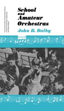 School and Amateur Orchestras : The Commonwealth and International Library: Music Division