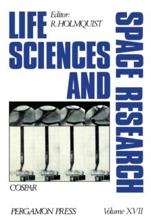 Life Sciences and Space Research : Proceedings of the Open Meeting of the Working Group on Space Biology of the Twenty-First Plenary Meeting of COSPAR, Innsbruck, Austria, 29 May - 10 June 1978