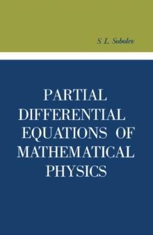 Partial Differential Equations of Mathematical Physics : Adiwes International Series in Mathematics