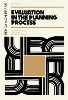 Evaluation in the Planning Process : The Urban and Regional Planning Series, Volume 10