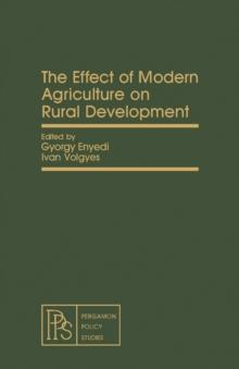 The Effect of Modern Agriculture on Rural Development : Comparative Rural Transformation Series