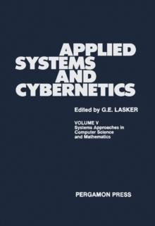 Systems Approaches in Computer Science and Mathematics : Proceedings of the International Congress on Applied Systems Research and Cybernetics