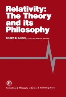 Relativity: The Theory and Its Philosophy : Foundations & Philosophy of Science & Technology