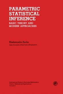 Parametric Statistical Inference : Basic Theory and Modern Approaches