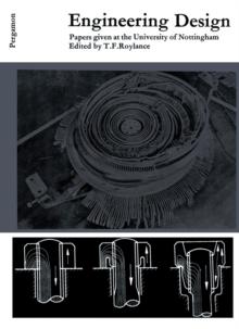 Engineering Design : Papers Given at the University of Nottingham, September, 1964