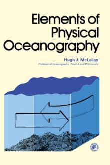 Elements of Physical Oceanography : Pergamon International Library of Science, Technology, Engineering and Social Studies