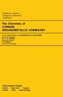 The Chemistry of Carbon : Organometallic Chemistry