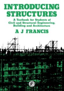 Introducing Structures : A Textbook for Students of Civil and Structural Engineering, Building and Architecture