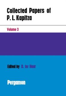 Collected Papers of P.L. Kapitza : Volume 3