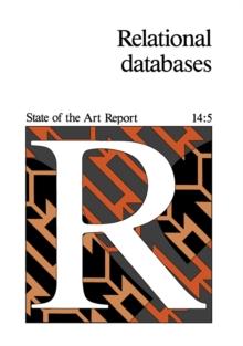 Relational Databases : State of the Art Report 14:5