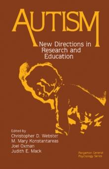 Autism : New Directions in Research and Education