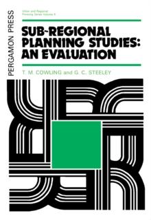 Sub-Regional Planning Studies: An Evaluation : Urban and Regional Planning Series