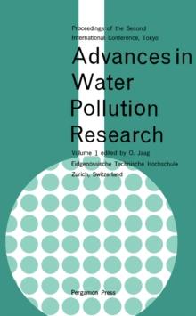 Advances in Water Pollution Research : Proceedings of the Second International Conference Held in Tokyo, August 1964