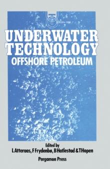 Underwater Technology : Offshore Petroleum