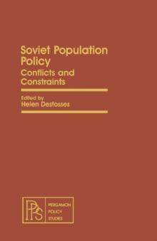 Soviet Population Policy : Conflicts and Constraints