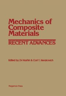 Mechanics of Composite Materials : Recent Advances