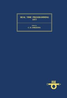 Real Time Programming 1977 : Proceedings of the IFAC/IFIP Workshop, Eindhoven, Netherlands, 20-22 June 1977