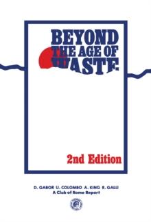 Beyond the Age of Waste : A Report to the Club of Rome