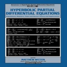 Hyperbolic Partial Differential Equations : Populations, Reactors, Tides and Waves: Theory and Applications