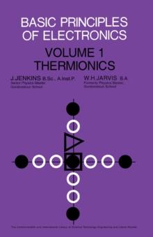 Thermionics : Basic Principles of Electronics