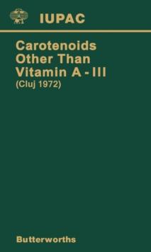 Carotenoids Other Than Vitamin A - III : Third International Symposium on Carotenoids Other Than Vitamin A