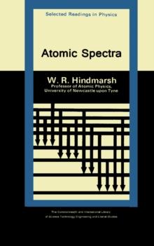 Atomic Spectra : The Commonwealth and International Library: Selected Readings in Physics