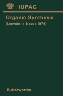 Organic Synthesis : First International Conference on Organic Synthesis