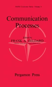 Communication Processes : Proceedings of a Symposium Held in Washington, 1963