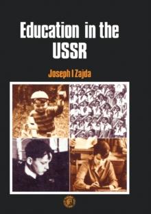 Education in the USSR : International Studies in Education and Social Change