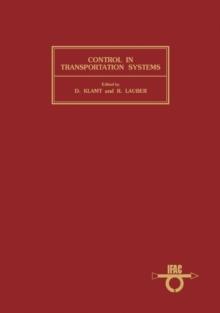 Control in Transportation Systems : Proceedings of the 4th IFAC/IFIP/IFORS Conference, Baden-Baden, Federal Republic of Germany, 20-22 April 1983