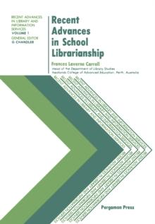 Recent Advances in School Librarianship : Recent Advances in Library and Information Services